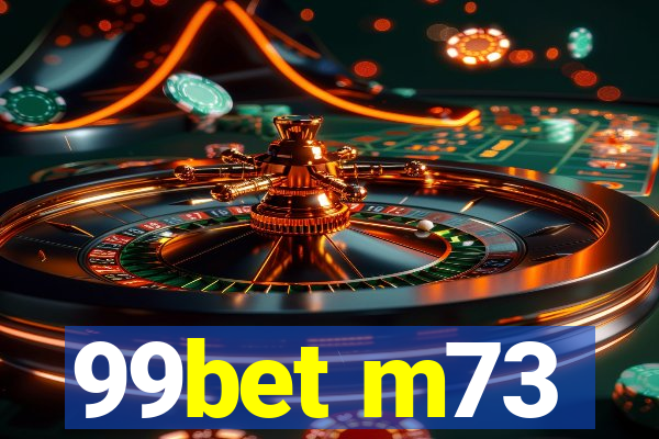 99bet m73